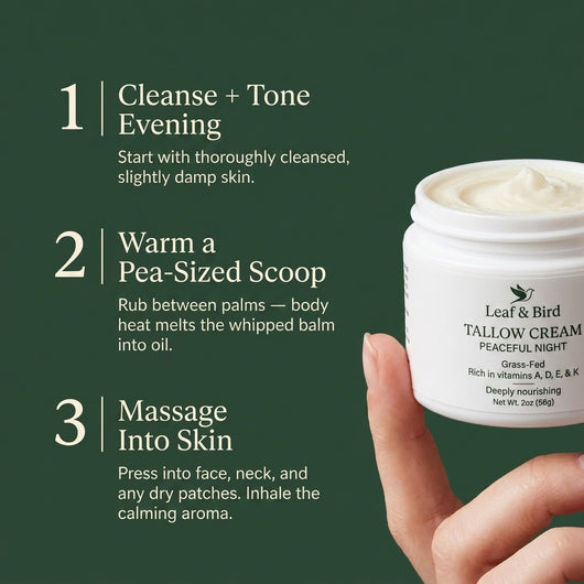 Whipped Tallow Cream — Peaceful Night — 3-step routine usage guide